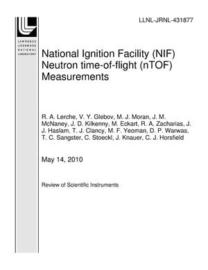 National Ignition Facility (NIF) Neutron time-of-flight (nTOF) Measurements