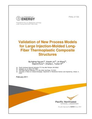 Validation of New Process Models for Large Injection-Molded Long-Fiber Thermoplastic Composite Structures