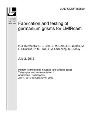 Fabrication and testing of germanium grisms for LMIRcam