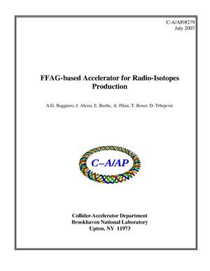 FFAG-based Accelerator for Radio-Isotopes Production