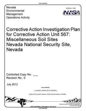 Corrective Action Investigation Plan for Corrective Action Unit 567: Miscellaneous Soil Sites, Nevada National Security Site, Nevada, Revision 0