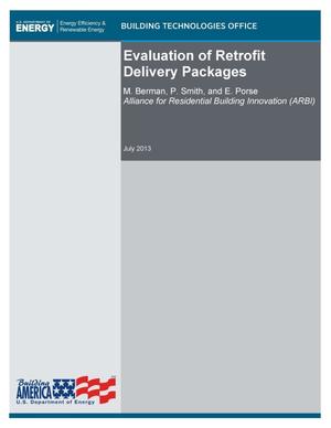 Evaluation of Retrofit Delivery Packages