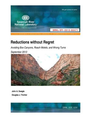 REDUCTIONS WITHOUT REGRET: DETAILS - AVOIDING BOX CANYONS, ROACH MOTELS, AND WRONG TURNS