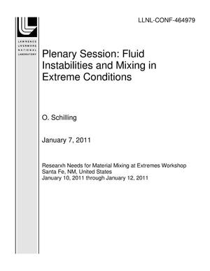 Plenary Session: Fluid Instabilities and Mixing in Extreme Conditions