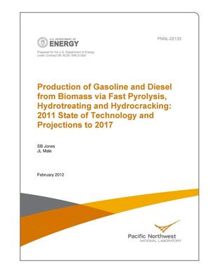 Production of Gasoline and Diesel from Biomass via Fast Pyrolysis, Hydrotreating and Hydrocracking: 2011 State of Technology and Projections to 2017