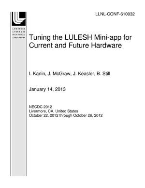 Tuning the LULESH Mini-app for Current and Future Hardware
