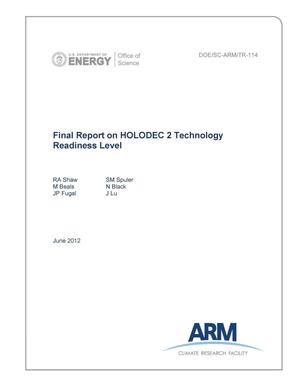 Final Report on HOLODEC 2 Technology Readiness Level
