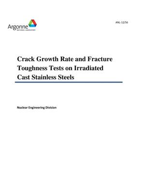 Crack Growth Rate and Fracture Toughness Tests on Irradiated Cast Stainless Steels
