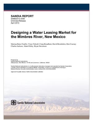 Designing a water leasing market for the Mimbres River, New Mexico.