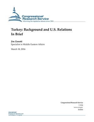Turkey: Background and U.S. Relations In Brief