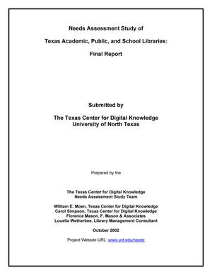 Needs Assessment Study of Texas Academic, Public, and School Libraries: Final Report