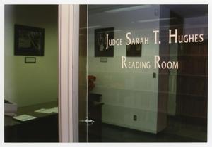 [Judge Sarah T. Hughes Reading Room entrance]