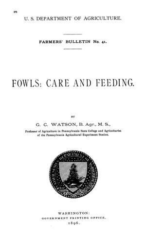 Fowls: Care and Feeding