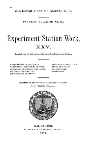 Experiment Station Work, [Volume] 25
