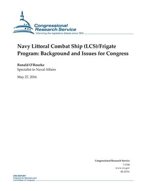 Navy Littoral Combat Ship (LCS)/Frigate Program: Background and Issues for Congress