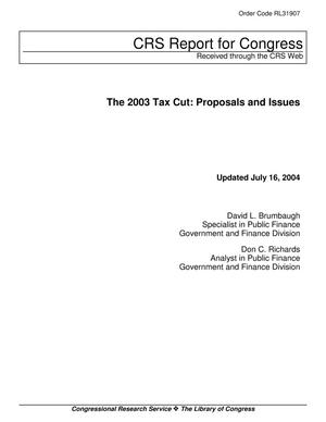 Primary view of object titled 'The 2003 Tax Cut: Proposals and Issues'.