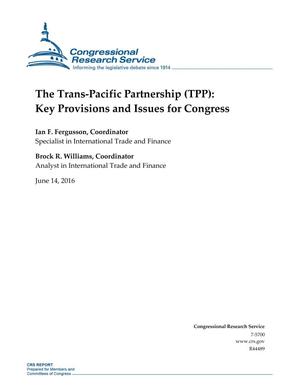 The Trans-Pacific Partnership (TPP): Key Provisions and Issues for Congress