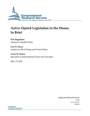 Active Opioid Legislation in the House: In Brief