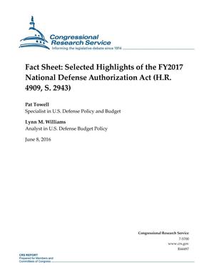 Fact Sheet: Selected Highlights of the FY2017 National Defense Authorization Act (H.R. 4909, S. 2943)