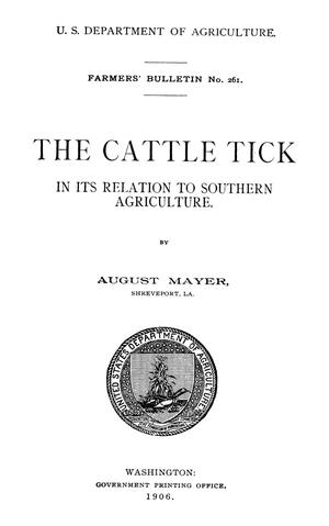 The Cattle Tick in Its Relation to Southern Agriculture
