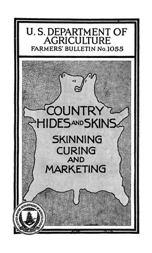 Country Hides and Skins: Skinning, Curing, and Marketing