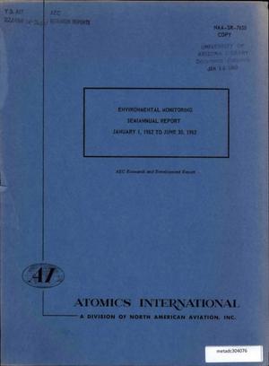 Environmental Monitoring Semiannual Report: January-June 1962