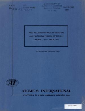 Piqua Nuclear Power Facility Operations Analysis Program Progress Report Number 4: January-June 1964