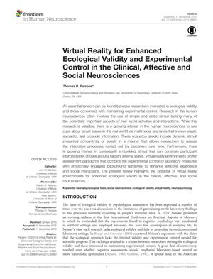 Virtual Reality for Enhanced Ecological Validity and Experimental Control in the Clinical, Affective and Social Neurosciences