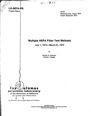 Multiple HEPA filter test methods, July 1, 1974--March 31, 1975