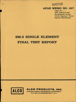 SM-2 SINGLE ELEMENT FINAL TEST REPORT