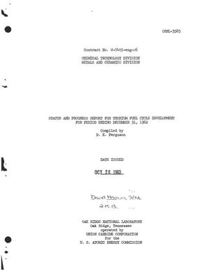 STATUS AND PROGRESS REPORT FOR THORIUM FUEL CYCLE DEVELOPMENT FOR PERIOD ENDING DECEMBER 31, 1962
