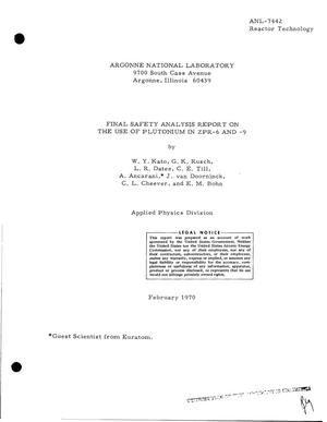FINAL SAFETY ANALYSIS REPORT ON THE USE OF PLUTONIUM IN ZPR-6 AND -9.