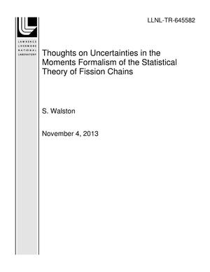Thoughts on Uncertainties in the Moments Formalism of the Statistical Theory of Fission Chains