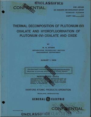 THERMAL DECOMPOSITION OF PLUTONIUM(IV) OXALATE AND HYDROFLUORINATION OF PLUTONIUM(IV) OXALATE AND OXIDE