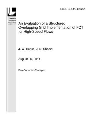 An Evaluation of a Structured Overlapping Grid Implementation of FCT for High-Speed Flows