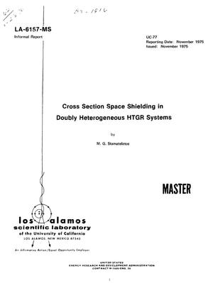 Cross section space shielding in double heterogeneous HTGR systems