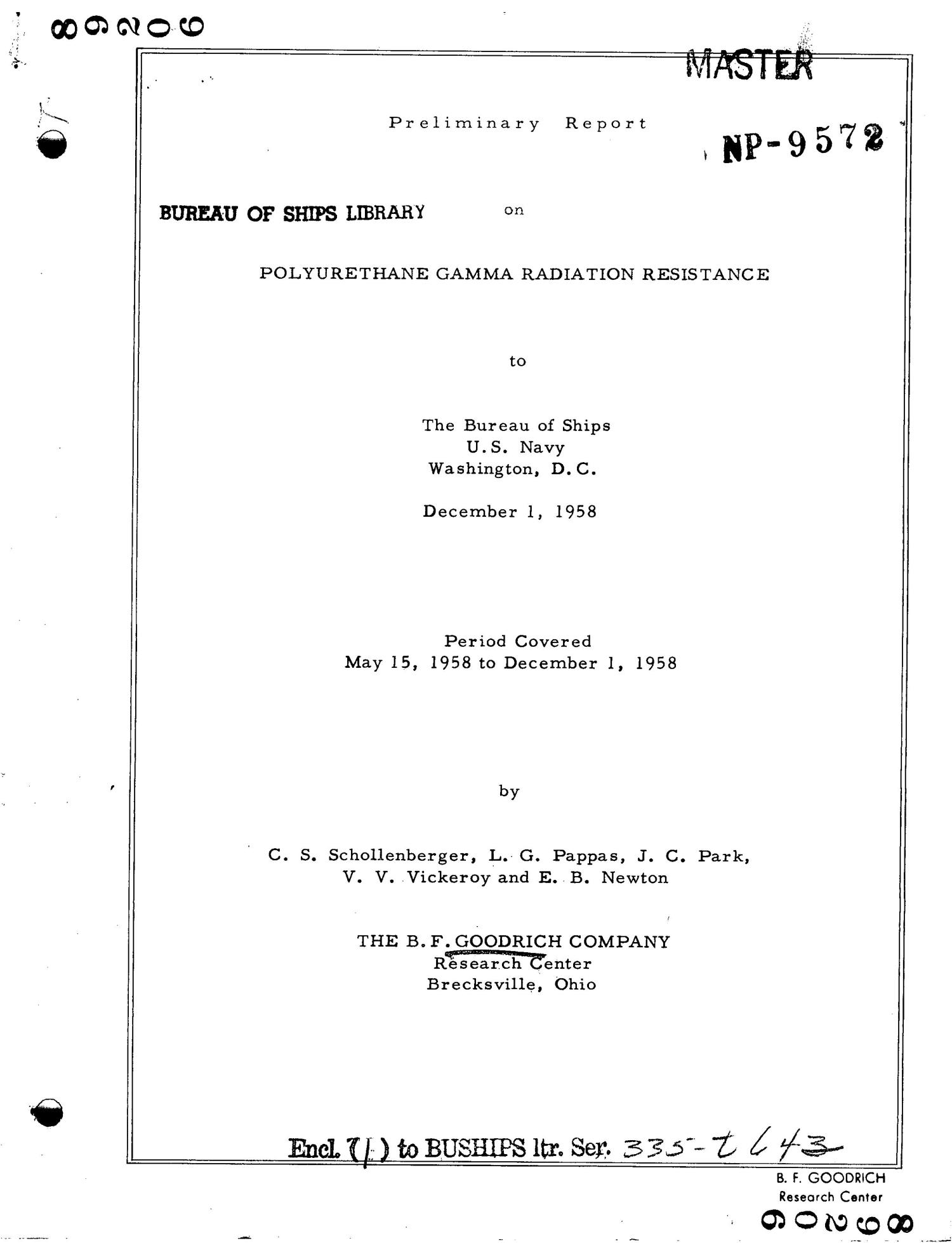 Polyurethane Gamma Radiation Resistance. Preliminary Report, May 15, 1958- December 1, 1958
                                                
                                                    [Sequence #]: 1 of 11
                                                