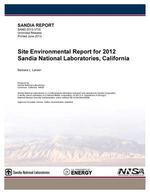 Site Environmental Report for 2012 Sandia National Laboratories California.