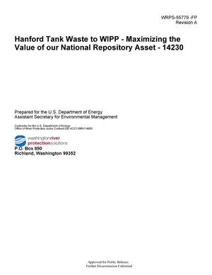 Hanford Tank Waste to WIPP - Maximizing the Value of our National Repository Asset - 14230