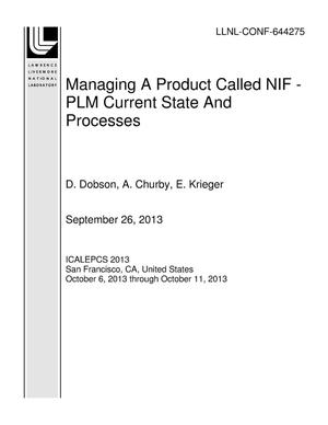 Managing A Product Called NIF - PLM Current State And Processes