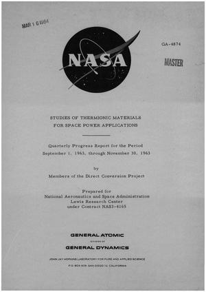 STUDIES OF THERMIONIC MATERIALS FOR SPACE POWER APPLICATIONS. Quarterly Progress Report, September 1, 1963-November 30, 1963