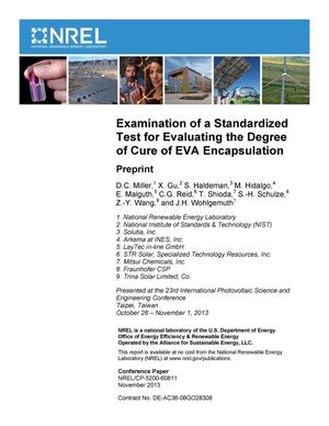 Examination of a Standardized Test for Evaluating the Degree of Cure of EVA Encapsulation: Preprint