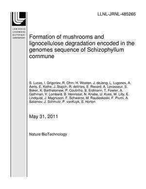 Primary view of object titled 'Formation of Mushrooms and Lignocellulose Degradation Encoded in the Genomes Sequence of Schizophyllum Commune'.