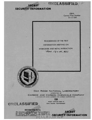 PROCEEDINGS OF THE FIRST INFORMATION MEETING ON HYDROXIDE AND METAL INTERACTION HELD AT OAK RIDGE NATIONAL LABORATORY ON NOVEMBER 13 AND 14, 1951