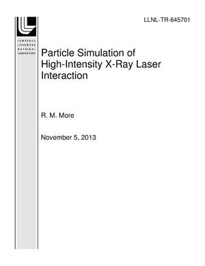 Particle Simulation of High-Intensity X-Ray Laser Interaction