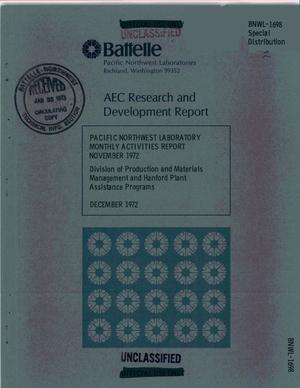 Pacific Northwest Laboratory monthly activities report, November 1972. Division of Production and Materials Management and Hanford Plant assistance programs