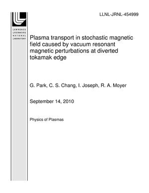 Plasma transport in stochastic magnetic field caused by vacuum resonant magnetic perturbations at diverted tokamak edge