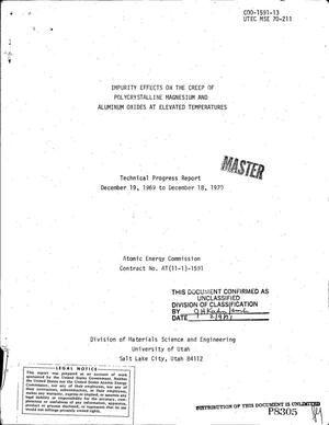 Impurity Effects on the Creep of Polycrystalline Magnesium and Aluminum Oxides at Elevated Temperatures. Technical Progress Report, December 19, 1969--December 18, 1970.