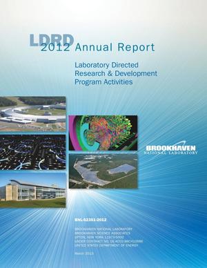 LDRD 2012 Annual Report: Laboratory Directed Research and Development Program Activities