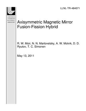 Axisymmetric Magnetic Mirror Fusion-Fission Hybrid